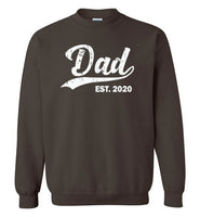 Dad Est 2020 Sweatshirt