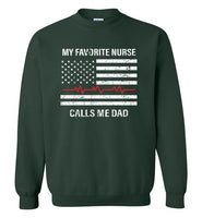 My Favorite Nurse Calls Me Dad Sweatshirt