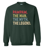 Pawpaw The Man The Myth the Legend Sweatshirt
