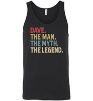 Dave the Man the Myth the Legend Tank Top for Men