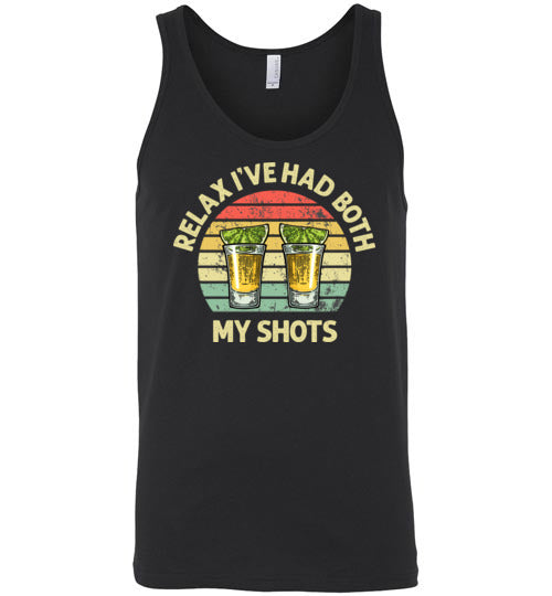 Relax I've Had Both My Shots Funny Tequila Vaccination Shirt