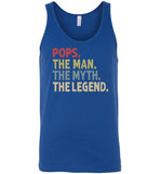 Pops The Man The Myth the Legend Tank Top
