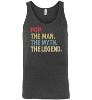 Pop the Man the Myth the Legend Tank Top