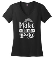 Make Your Own Magic V-Neck T-Shirt
