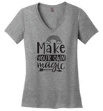 Make Your Own Magic V-Neck T-Shirt