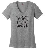 Follow Your Heart V-Neck T-Shirt