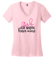 Girls Just Wanna Have Wine V-Neck T-Shirt