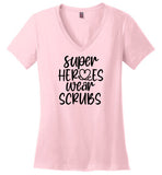 Super Heroes Wear Scrubs V-Neck T-Shirt