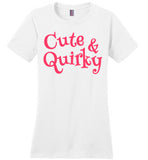 Cute and Quirky T-Shirt for Women and Teen Girls
