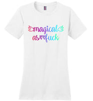 Magical As Fuck Rainbow T-Shirt
