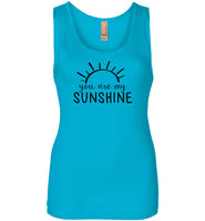 You Are My Sunshine Tank Top for Women
