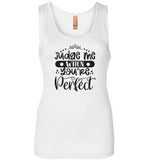 Judge Me When You're Perfect Tank Top