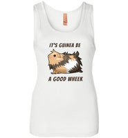 It's Guinea Be a Good Wheek Guinea Pig Tank Top for Women and Teens