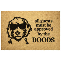 All Guests Must Be Approved By The Doods Dorrmat
