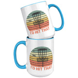 I'd Hit That Disc Golf Repeat Mug Coffee Cup Funny Saying Birthday Christmas Fathers Day Gift for Disk Golfer Men Women Mom Dad Grandpa Him