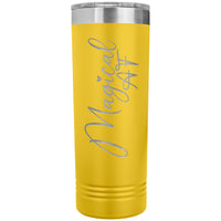 Magical AF 22oz Skinny Tumbler