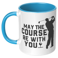 May the Course Be with You Golf Mug