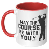 May the Course Be with You Golf Mug