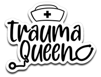 Trauma Queen Vinyl Decal Sticker