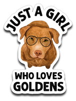 Just a Girl Who Loves Goldens Vinyl Decal Sticker