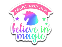 Team Unicorn Believe in Magic Vinyl Decal Sticker