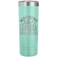 Warning Witch with Attitude 22oz Skinny Tumbler