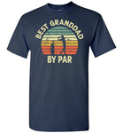 Best Granddad By Par Shirt for Men
