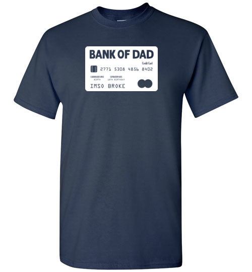 Bank of Dad Credit Card Shirt for Men