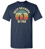 Best Grandpa By Par Golf Shirt for Men Grandpa Golfing Tee Gift