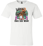 Wild Like the West Shirt for Women