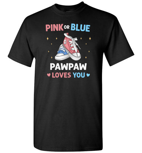 Pink or Blue Pawpaw Loves You Shirt