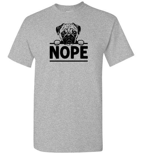 Nope Pug Shirt