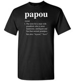 Papou Definition Shirt for Men Grandpa