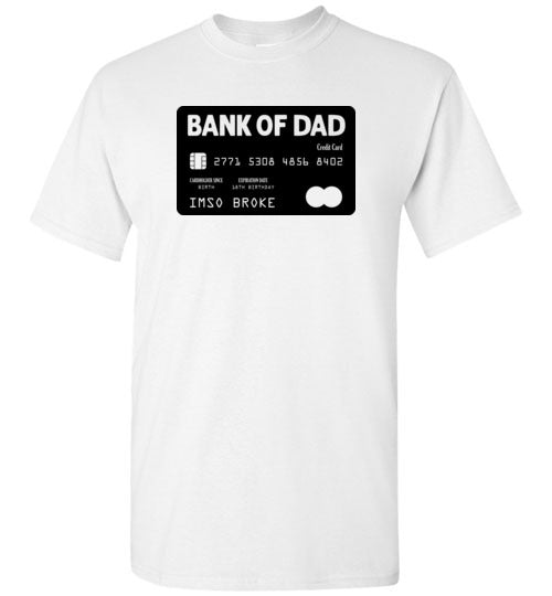 Bank of Dad Shirt for Men