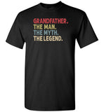 Grandfather the Man the Myth the Legend Shirt for Men