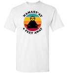 Namast'ay Six Feet Away Sloth Shirt for Men