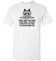 Every Snack You Make Yorkshire Terrier Shirt