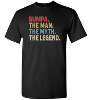 Bumpa the Man the Myth the Legend Shirt