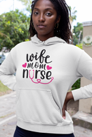 Wife Mom Nurse Pullover Hoodie