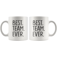 Best Team Ever Mug
