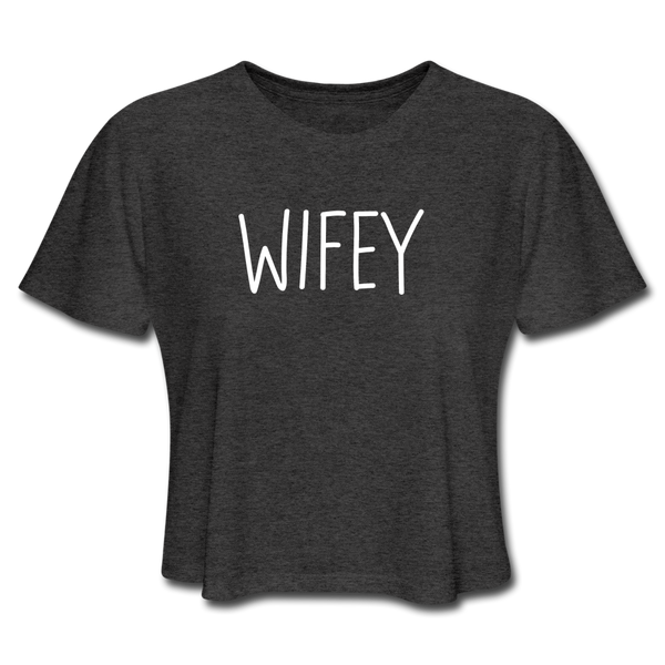 Wifey Women's Cropped T-Shirt - deep heather