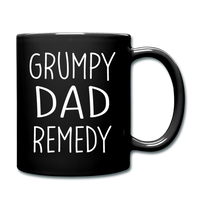 Grump Dad Remedy Funny Mug for Men - black