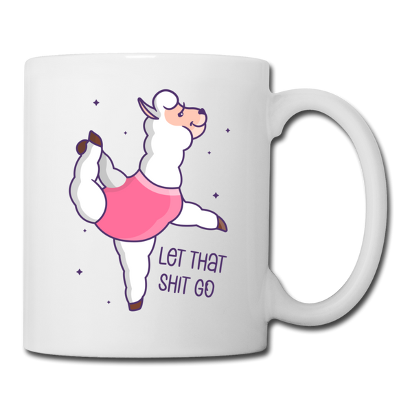 Let That Shit Go Llama Yoga Coffee/Tea Mug - white