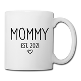 Mommy Est 2021 Coffee or Tea Mug with Heart Design - white