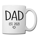 Dad Est 2021 Coffee or Tea Mug Design with Heart - white