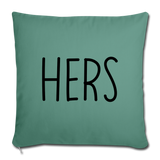 Hers Minimalist Throw Pillow Cover 18” x 18” - cypress green