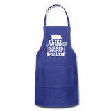 I Like My Butt Rubbed and My Pork Pulled Adjustable Apron - royal blue