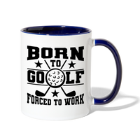 Born to Golf Forced to Work Contrast Coffee Mug - white/cobalt blue