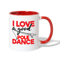 I Love a Good Pole Dance Contrast Coffee Mug - white/red