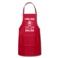 Stand Back Teetee Is Grilling Adjustable Apron - red